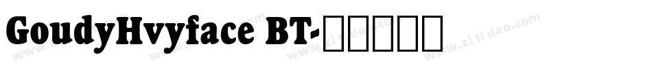 GoudyHvyface BT字体转换